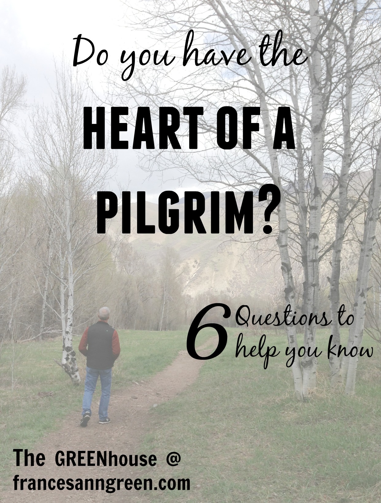 Do you have the heart of a pilgrim?