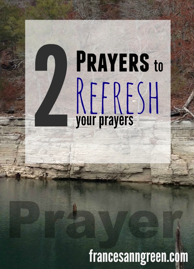 Do you want to pray, but you're not sure what to pray? Are your prayers stagnant? Try these 2 prayers from scripture to refresh your prayers.