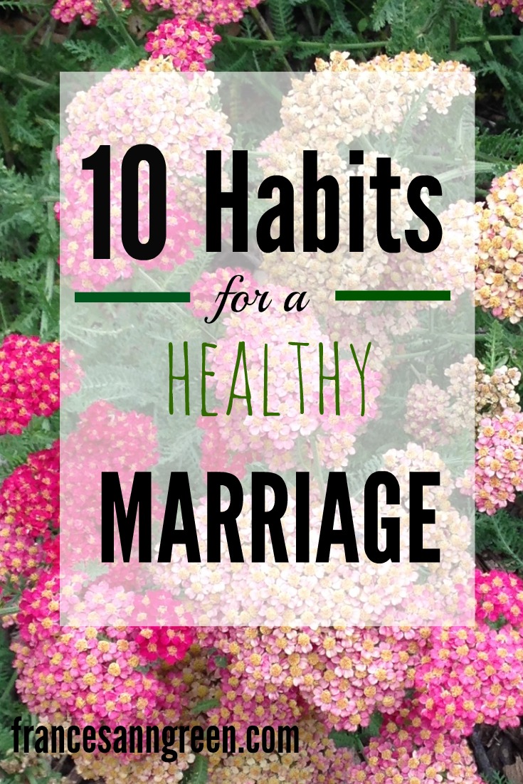 10 Habits for a healthy marriage