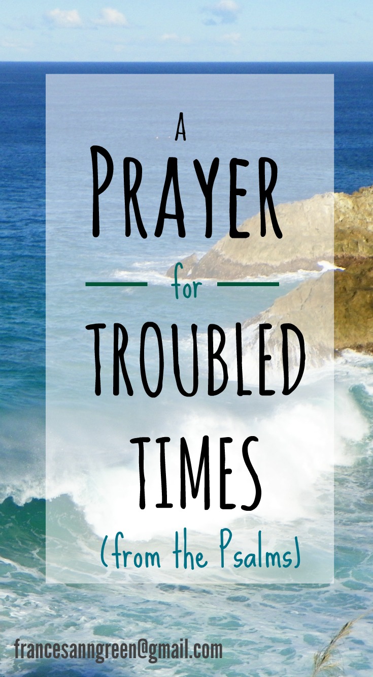 A Prayer for Troubled Times