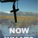 “Now What?” – A workbook to reflect on short-term mission trips